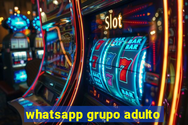 whatsapp grupo adulto